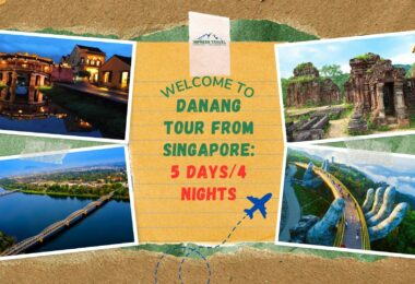 Danang tour from Singapore