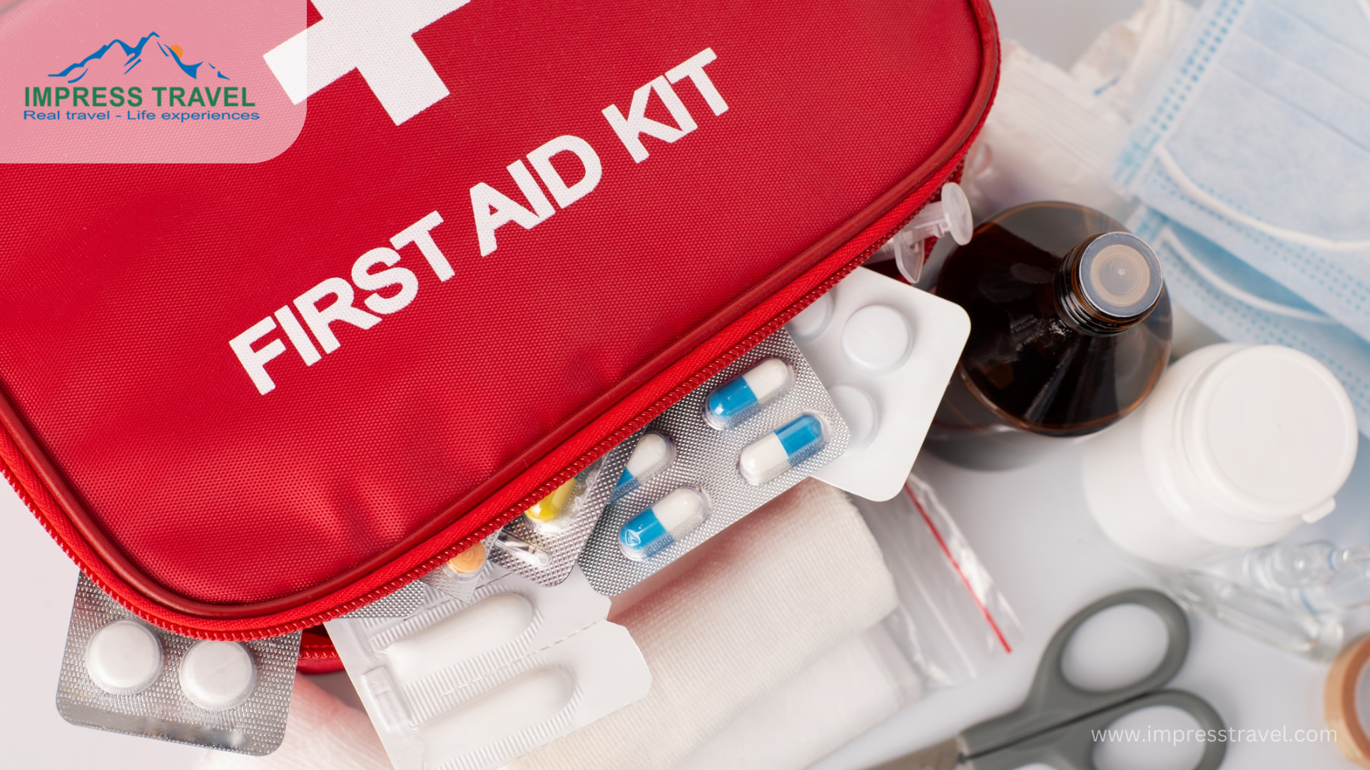 Bring standard medications and first aid kit