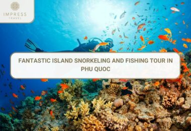 Fantastic Island Snorkeling and Fishing Tour in Phu Quoc
