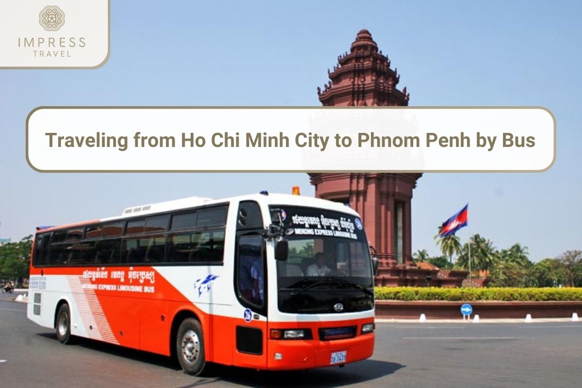 Ho Chi Minh City to Phnom Penh by Bus