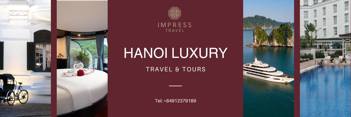 Hanoi luxury tour packages