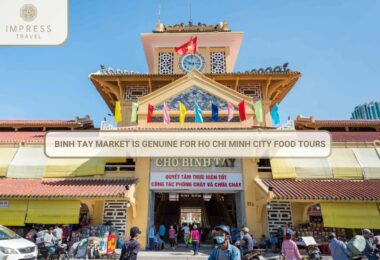 Binh Tay Market Is Genuine For Ho Chi Minh City Food Tours