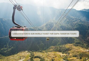 Cable Station Is Sun World Ticket For Sapa Fansipan Tours