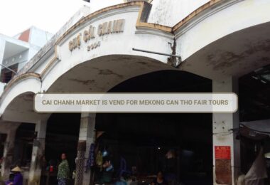 Discover Cai Chanh Market on your Mekong Can Tho fair tours