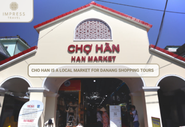 Cho Han Is A Local Market For Danang Shopping Tours