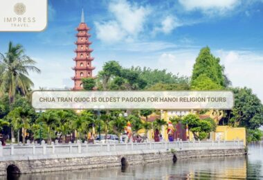 Oldest Pagoda For Hanoi Religion Tours