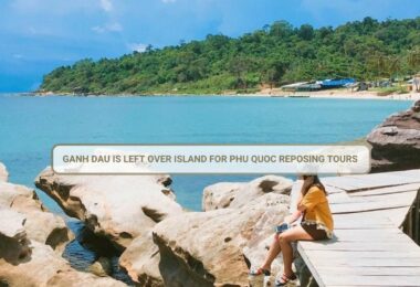 Ganh Dau Is Left Over Island For Phu Quoc Reposing Tours