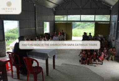 Hau Chu Ngai Is the Church For Sapa Catholic Tours