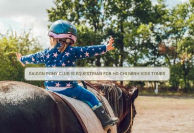 Equestrian For Ho Chi Minh Kids Tours