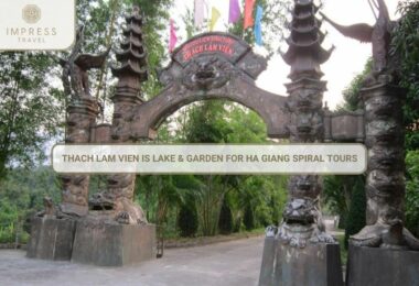 Thach Lam Vien Is Lake & Garden For Ha Giang Spiral Tours