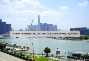 3-6 Day Prominent Ho Chi Minh City Tours From Xi'an, China