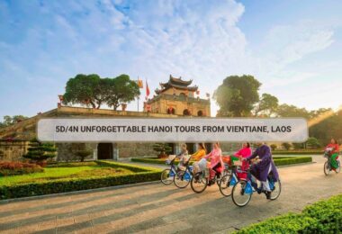 5D/4N Unforgettable Hanoi Tours From Vientiane, Laos