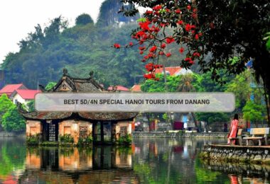 Best 5D/4N Special Hanoi tours from Danang