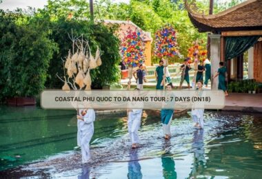 Coastal Phu Quoc To Da Nang Tour : 7 Days (DN18)