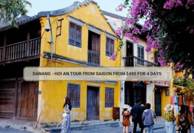 Danang - Hoi An Tour From Saigon From $490 For 4 Days