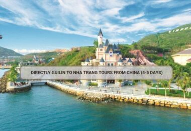 Directly Guilin To Nha Trang Tours From China (4-5 Days)