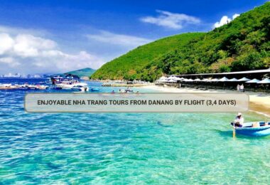 Enjoyable Nha Trang Tours From Danang By Flight (3,4 Days)