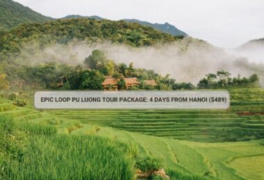 Epic Loop Pu Luong Tour Package: 4 Days From Hanoi ($489)