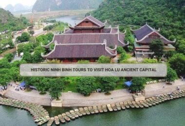 Historic Ninh Binh Tours To Visit Hoa Lu Ancient Capital