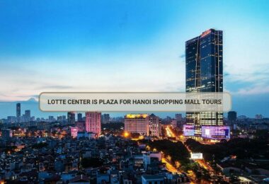 Lotte Center Is Plaza For Hanoi Shopping Mall Tours