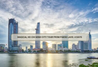 Magical Ho Chi Minh City Tour From Pakse Laos: 4 Days