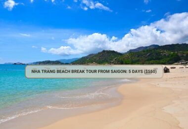 Nha Trang Beach Break Tour from Saigon: 5 days ($550)