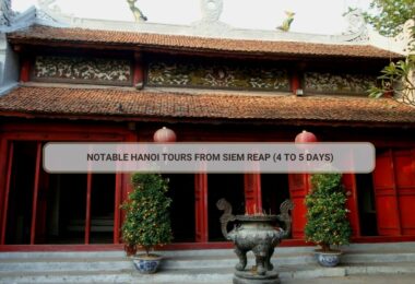 Notable Hanoi Tours From Siem Reap (4 To 5 Days)