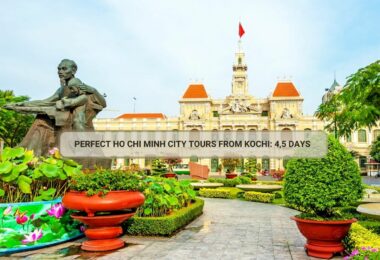 Perfect Ho Chi Minh City Tours From Kochi: 4,5 Days