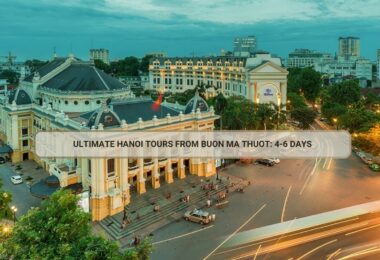 Ultimate Hanoi Tours From Buon Ma Thuot: 4-6 Days