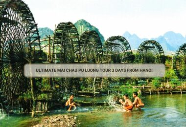 Ultimate Mai Chau Pu Luong Tour 3 Days From Hanoi