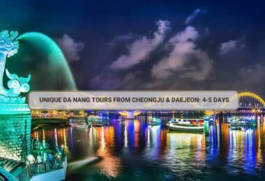 Unique Da Nang Tours From Cheongju & Daejeon: 4-5 Days