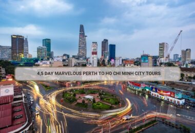 4,5 Day Marvelous Perth To Ho Chi Minh City Tours