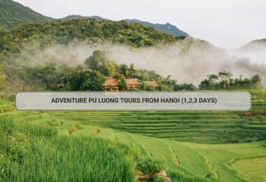 Adventure Pu Luong Tours From Hanoi (1,2,3 Days)