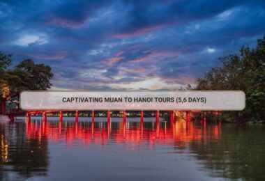 Captivating Muan To Hanoi Tours