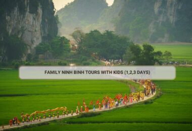 Family Ninh Binh Tours With Kids (1,2,3 Days)