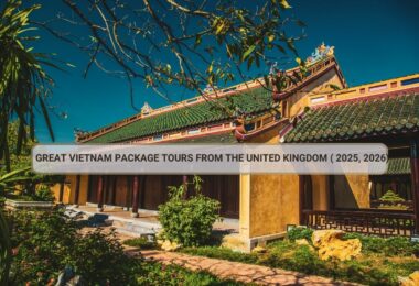 Vietnam package tours from the United Kingdom