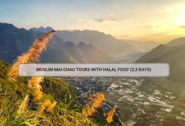 Muslim Mai Chau Tours With Halal Food (2,3 Days)