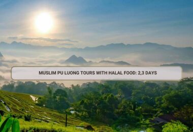 Muslim Pu Luong Tours With Halal Food: 2,3 Days