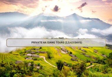 Private Ha Giang Tours (2,3,4,5 Days)