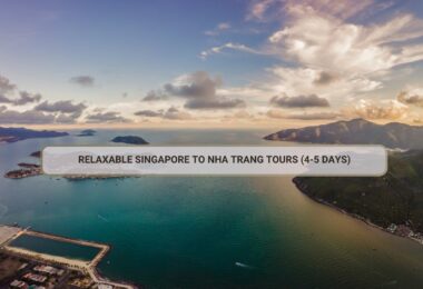 Relaxable Singapore To Nha Trang Tours