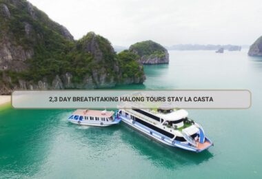 2,3 Day Breathtaking Halong Tours Stay La Casta