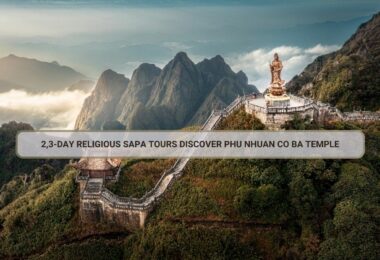 2,3-day Religious Sapa tours discover Phu Nhuan Co Ba Temple