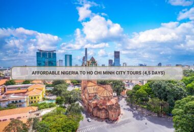 Affordable Nigeria To Ho Chi Minh City Tours