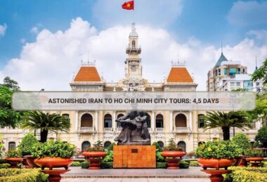 Astonished Iran To Ho Chi Minh City Tours: 4,5 Days