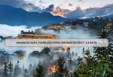 Dramatic Sapa Tours Discover Van Ban District: 3,4 Days