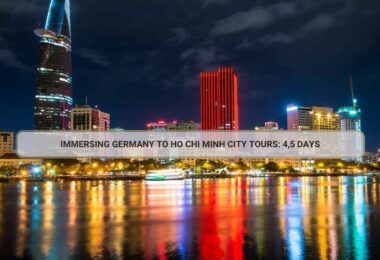 Immersing Germany To Ho Chi Minh City Tours: 4,5 Days