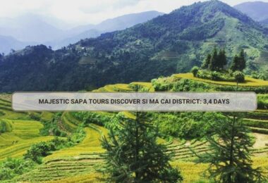 Majestic Sapa Tours Discover Si Ma Cai District: 3,4 Days