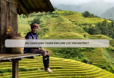 Mu Cang Chai Tours Explore Luc Yen District