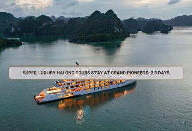 Super-Luxury Halong Tours Stay At Grand Pioneers: 2,3 Days