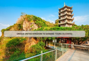 Unique United Kingdom To Danang Tours (5,6 Days)